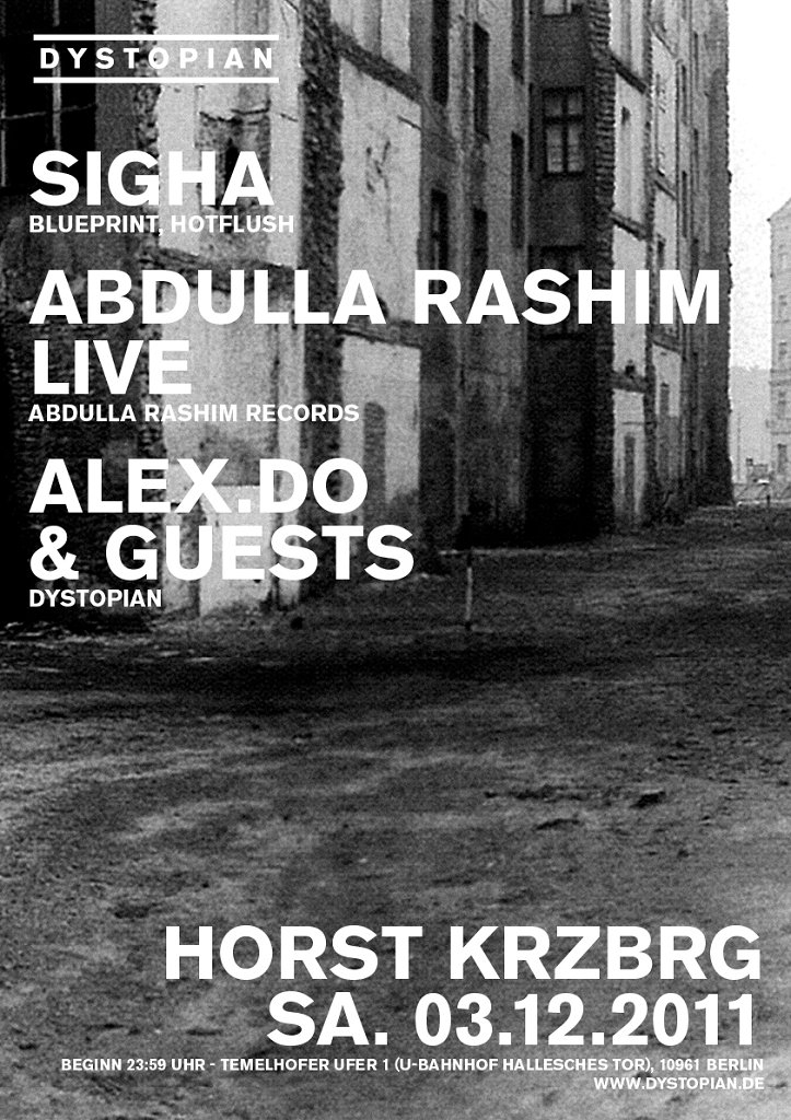 Dystopian with Sigha, Abdulla Rashim Live, Alex.Do & Guests - Flyer front