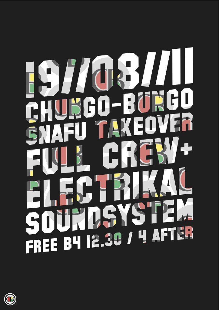 Chungo Bungo Takeover / Electrikal Soundsystem - Flyer front