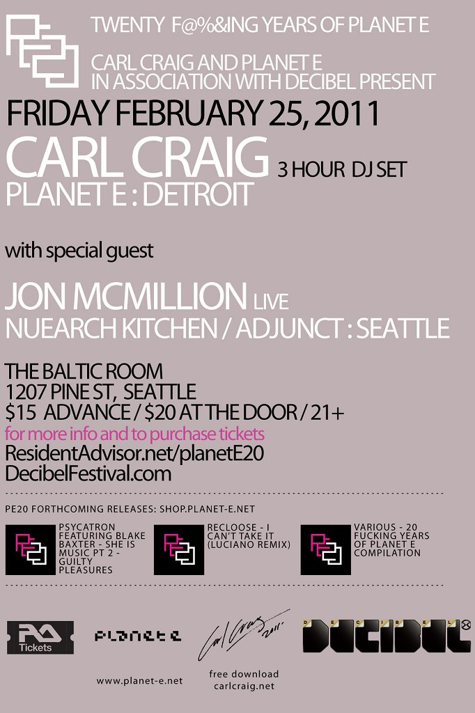 20 Years Planet E with Carl Craig at Baltic Room, Seattle