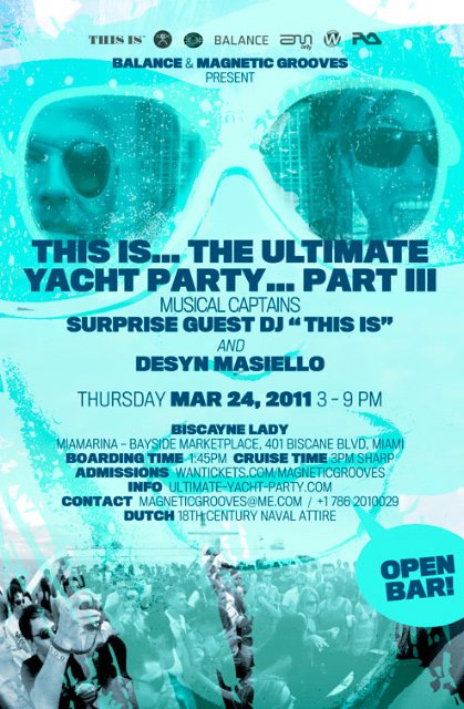 This Is... Ultimate Yacht Party... Part 3 feat Desyn Masiello and Surprise Guest Dj 'This Is' - Flyer front