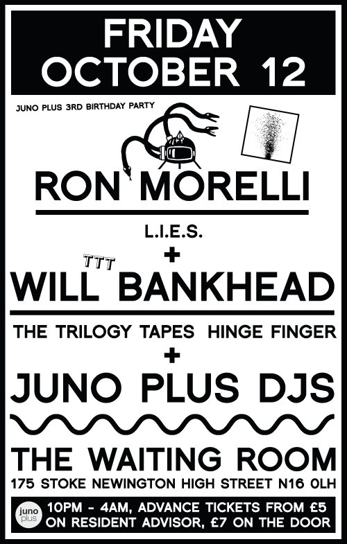 Juno Plus Third Birthday with Ron Morelli & Will Bankhead - Flyer front