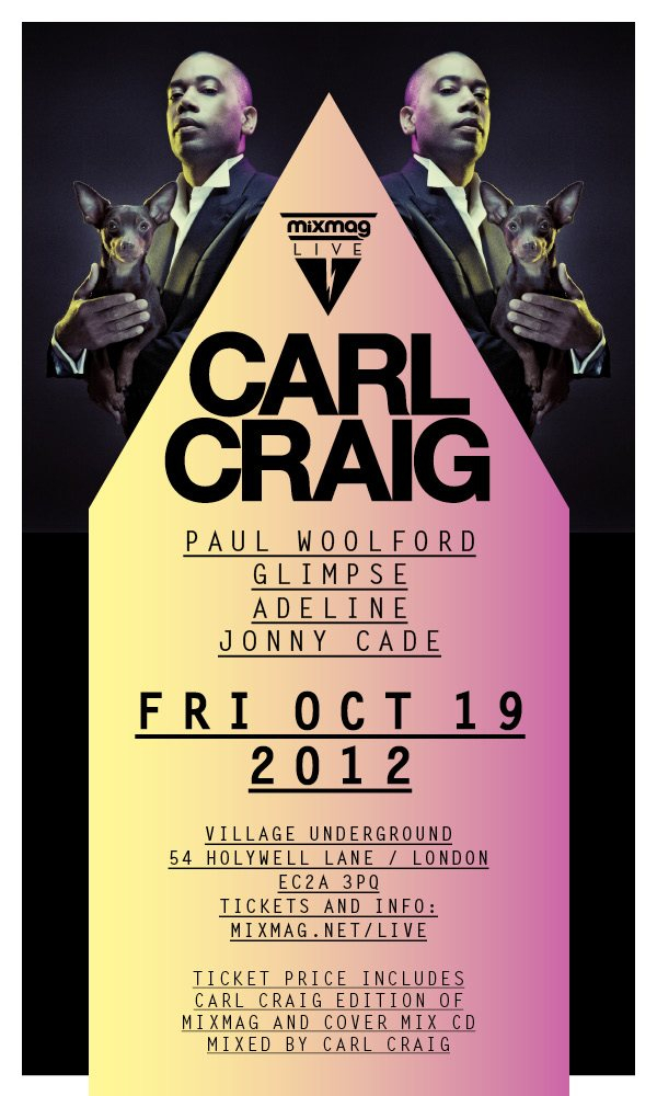 Mixmag Live presents Carl Craig [Detroit Classics Set] with Paul Woolford, Glimpse - Flyer front