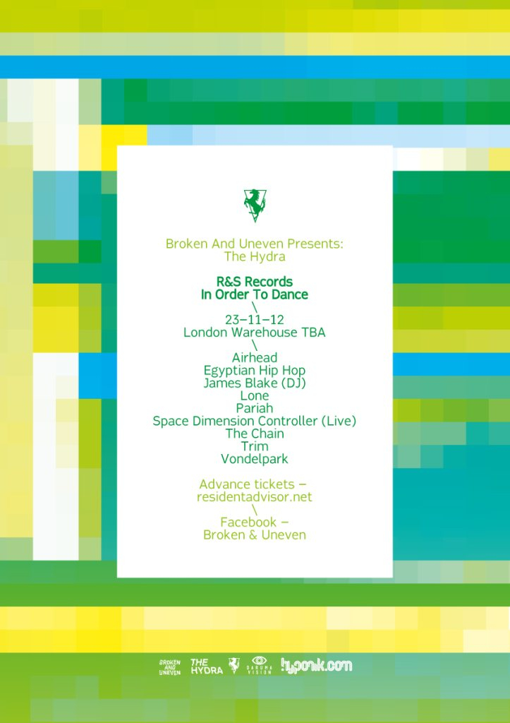 The Hydra: R&S Records with James Blake, Space Dimension Controller, Lone, Pariah - Flyer front