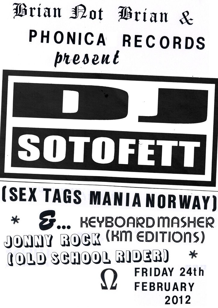 Dj Sotofett  - UK Debut - Flyer front