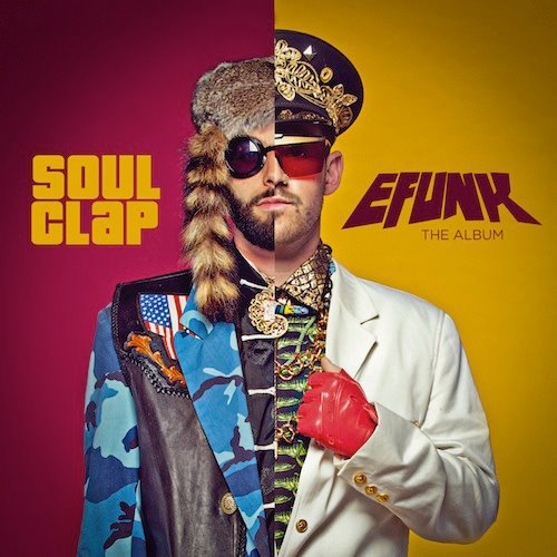 Soul Clap 'E Funk' Album Release Party - Flyer front