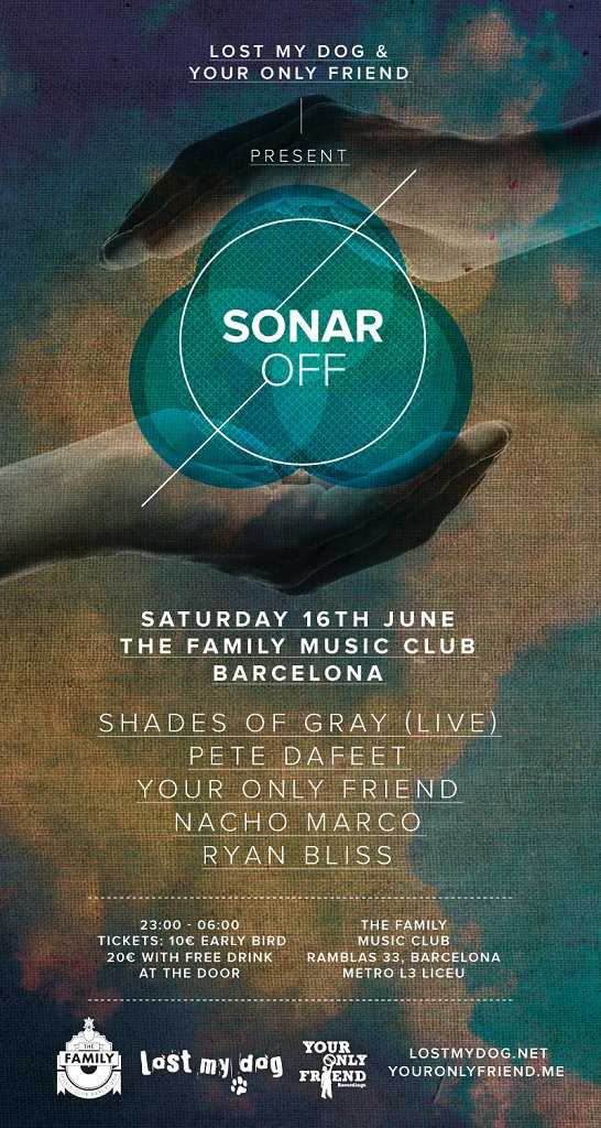Lost My Dog & Your Only Friend - Off Sonar with Shades Of Gray - Flyer front