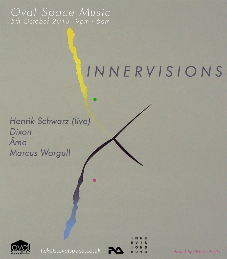 Oval Space Music // Innervisions Feat. Henrik Schwarz - Live, Dixon, Âme and Marcus Worgull - Flyer front