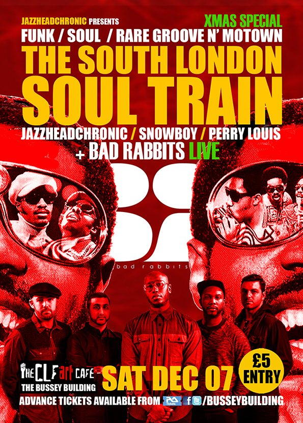 The South London Soul Train Xmas Special, with Bad Rabbits Live - Flyer front