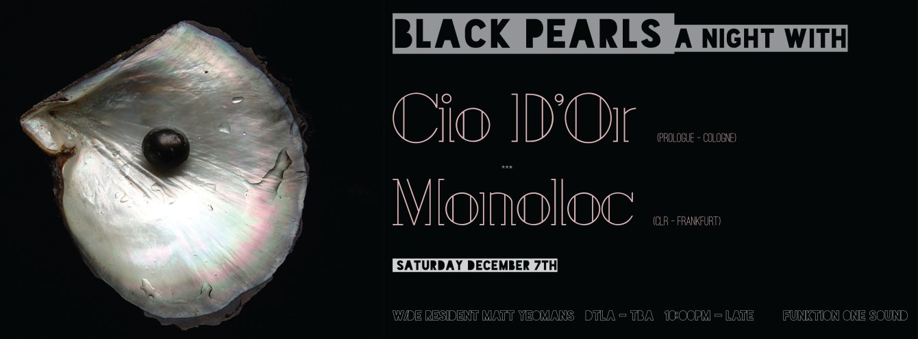 DE presents Black Pearls, a Night with Cio D'or and Monoloc - Flyer back