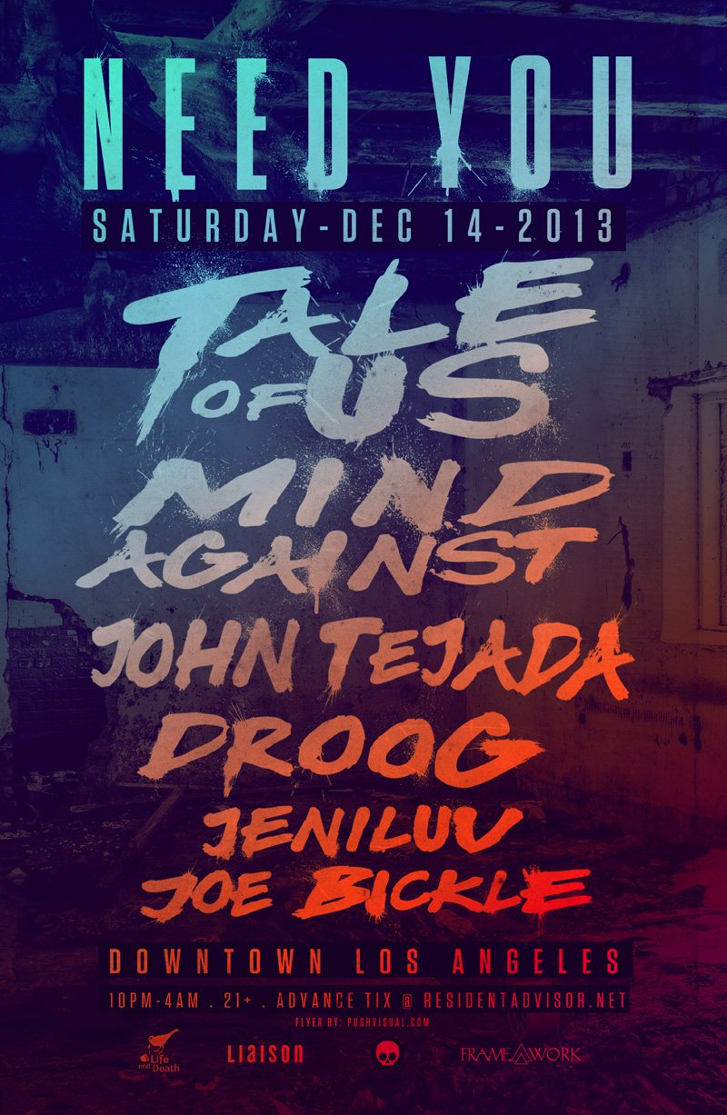 Need You Feat. Tale of Us, Mind Against, John Tejada, Droog, Jeniluv - Flyer front