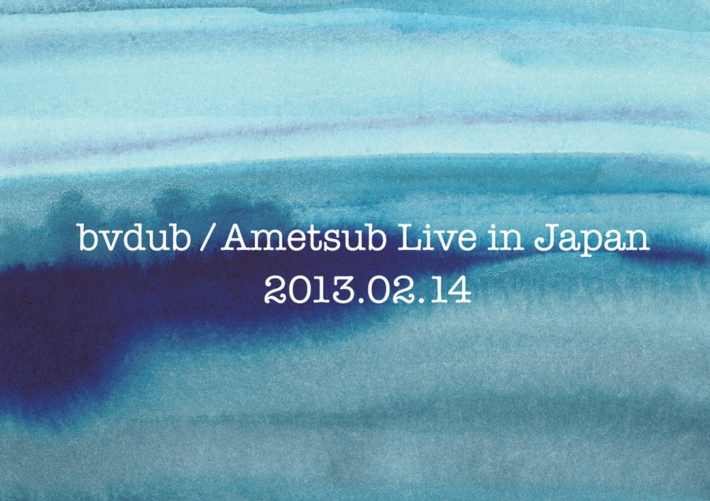 Bvdub / Ametsub Live in Japan - Flyer front