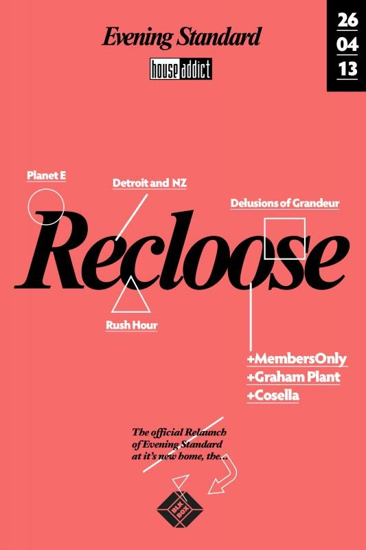 Houseaddict Pres. the Official RE-Launch of Evening Standard with Recloose - Flyer front
