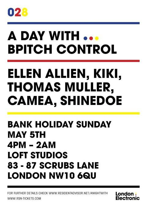 A Day With...Bpitch Control....Ellen Allien, Kiki, Thomas Muller, Shinedoe & Camea - Flyer front