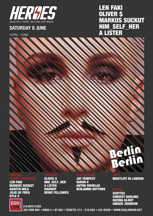 Heroes: Berlin Berlin with Len Faki, Oliver $, Markus Suckut, Him_self_her$ - Flyer front
