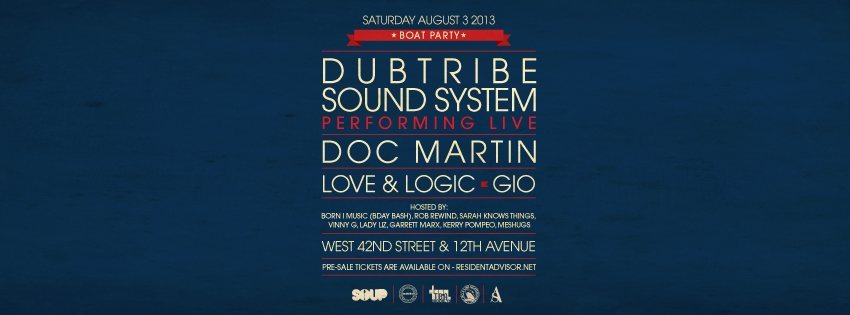 TBA Brooklyn & Soup NYC present Set Sail with Dubtribe Sound System & Doc Martin - Flyer front