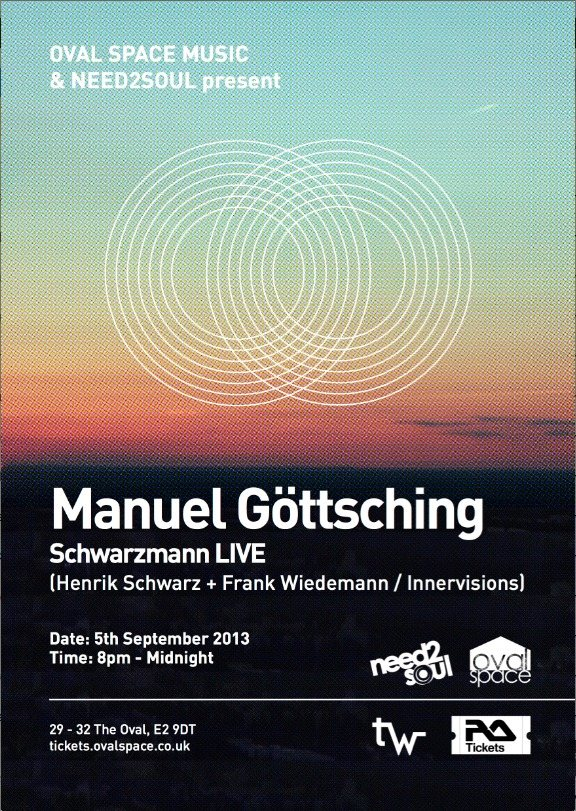 Oval Space Music & Need2soul present...Manuel Göttsching and Schwarzmann Live - Flyer front