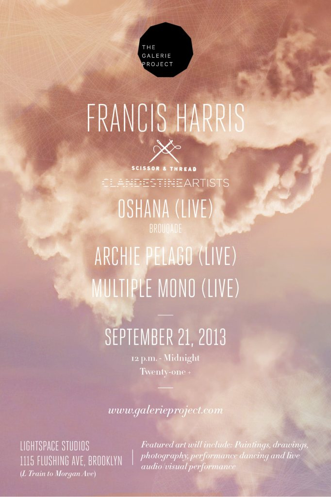 Galerie Project presents Francis Harris, Oshana, Archie Pelago, & Multiple Mono (Day Event) - Flyer front
