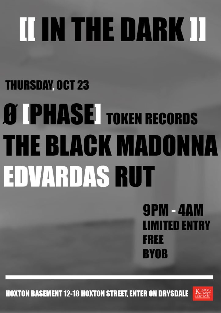 In The Dark with Ø [Phase], The Black Madonna, Edvardas Rut - Flyer front
