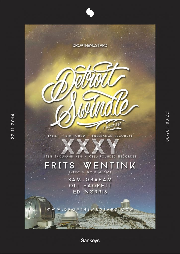 Drop the Mustard presents: Detroit Swindle, Xxxy, Frits Wentink - Flyer front