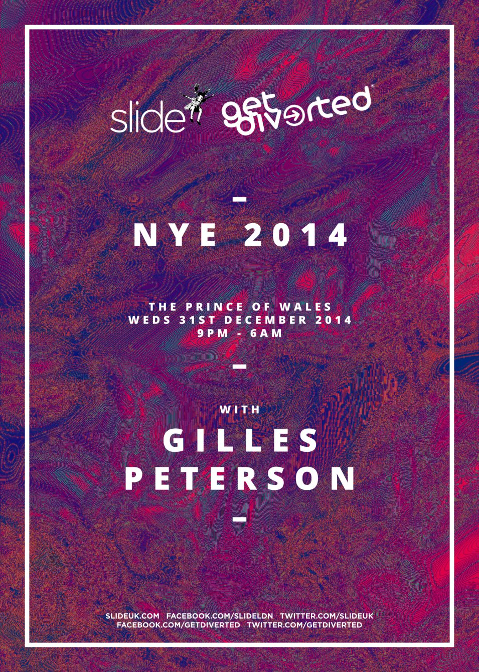 Slide & Get Diverted NYE 2014 with Gilles Peterson, Simbad, Eskimo Twins - Flyer front