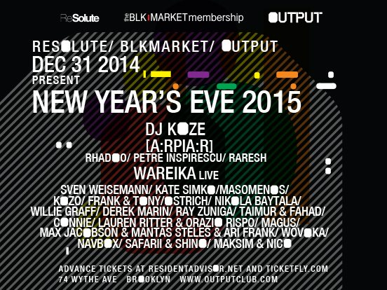 Resolute/ Blkmarket/ Output present New Year's Eve - Flyer front