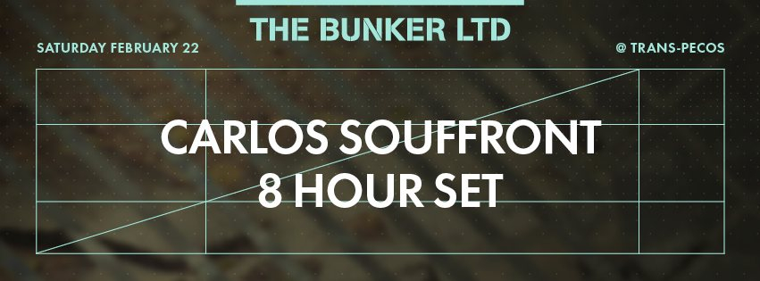 The Bunker Limited with Carlos Souffront - Flyer front