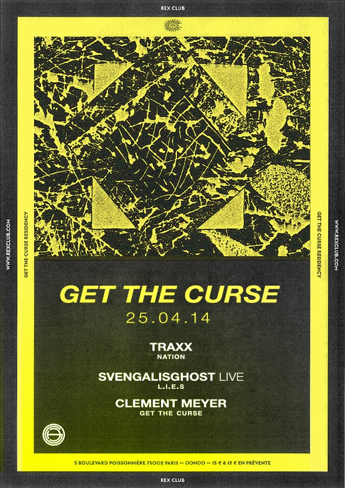 Get The Curse: Traxx, Svengalisghost Live, Clément Meyer - Flyer front