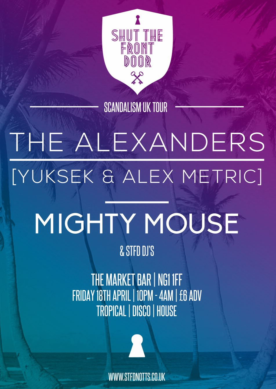 Shut The Front Door: Scandalism UK Tour with The Alexanders & Mighty Mouse - Flyer front