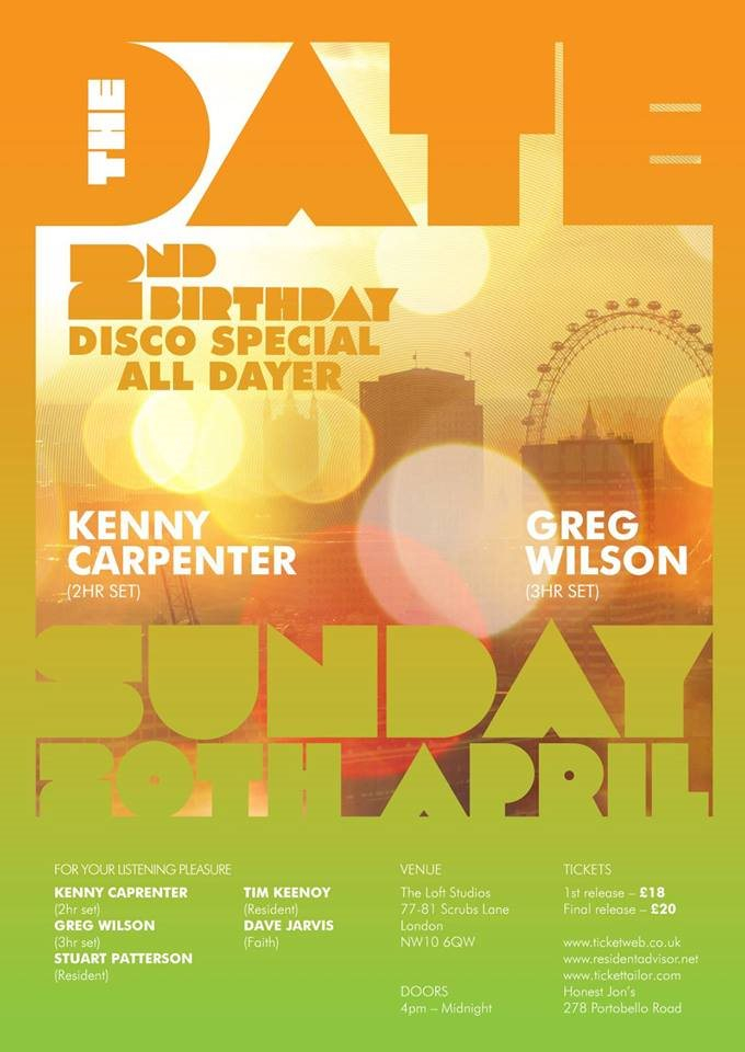 The Date 2nd B'day 'Disco Special' All-Dayer with Greg Wilson, Kenny Carpenter, Phil Mison - Flyer front
