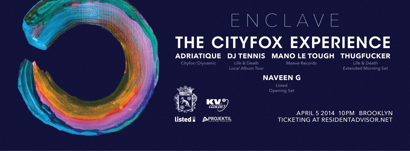 The Cityfox Experience: Enclave with Mano Le Tough, Adriatique, DJ Tennis, Thugfucker - Flyer front