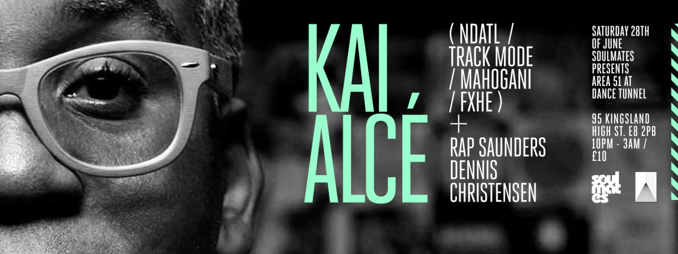 Soulmates Area 51 presents Kai Alce - Flyer front