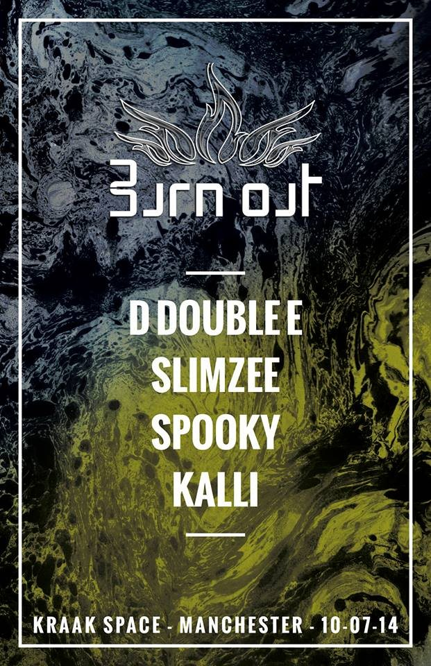 Burn Out with D Double E, Slimzee, Spooky, Kalli - Flyer front