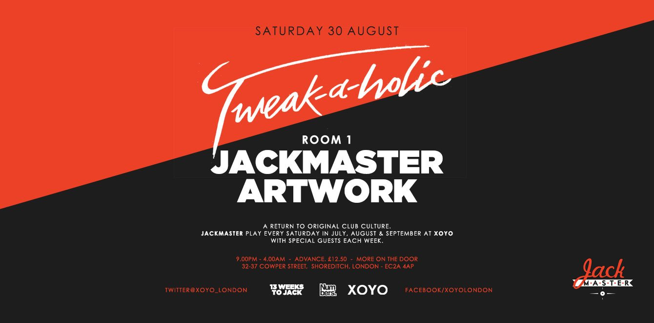 Tweakaholic: Jackmaster + Artwork - Flyer front