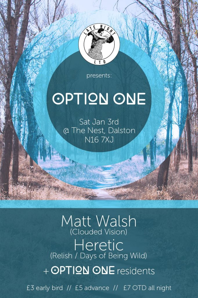 Late Night LTD: Optionone with Matt Walsh + Heretic + Optionone Residents - Flyer front