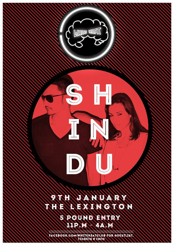 White Heat Relaunch with Shindu Live/DJ - Flyer front