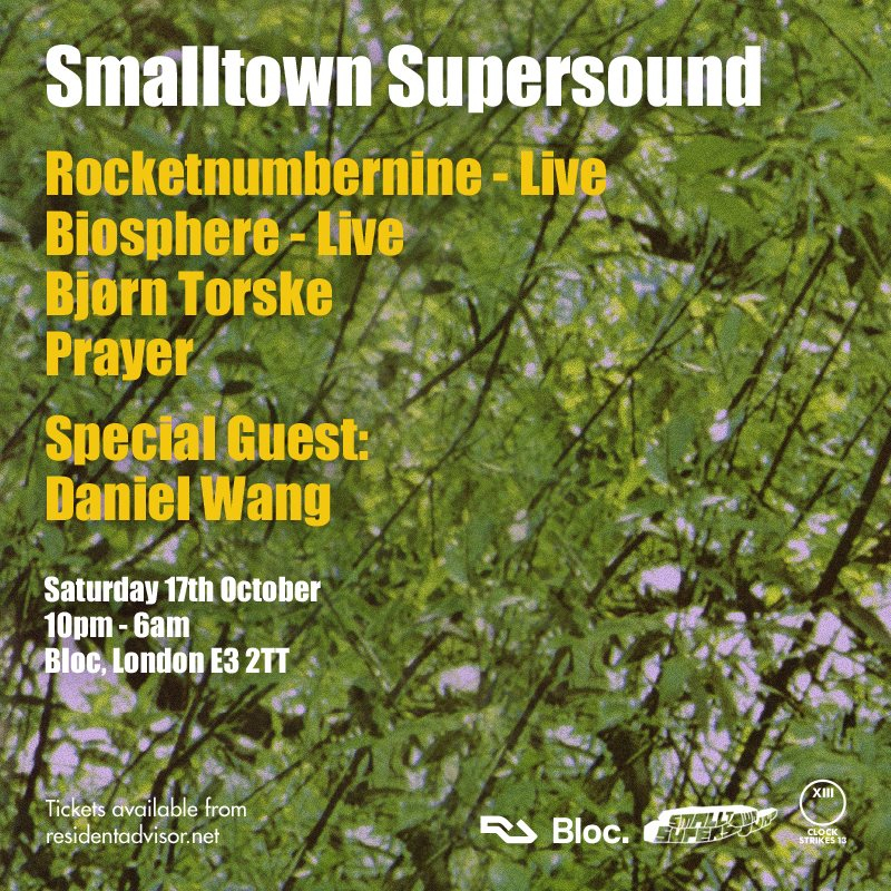 Cs13: Smalltown Supersound with Rocketnumbernine, Biosphere, Daniel Wang, Bjorn Torske - Flyer front