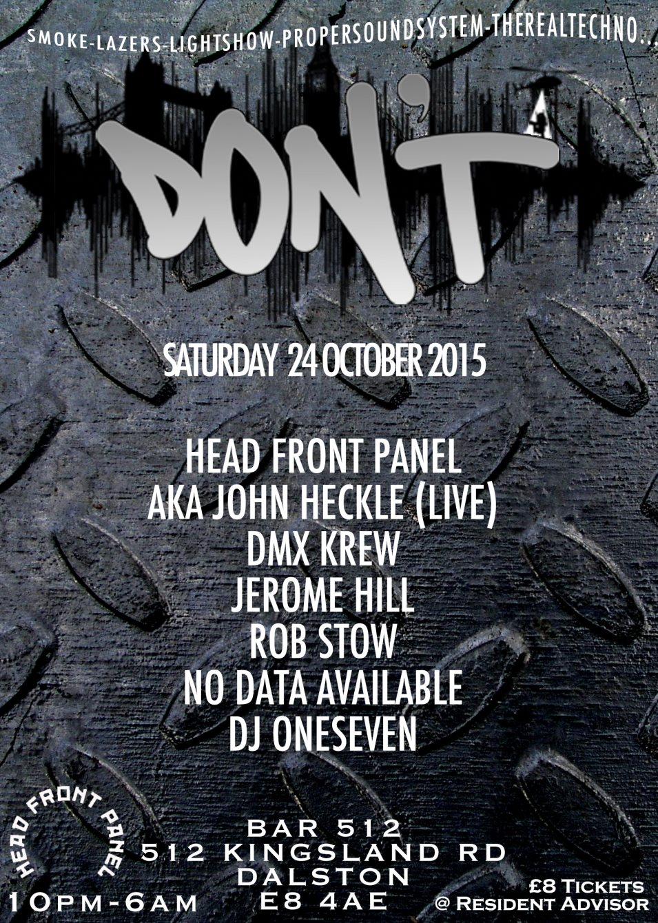 Don't - The Real Techno: John Heckle / Head Front Panel Live + DMX Krew + Jerome Hill - Flyer front