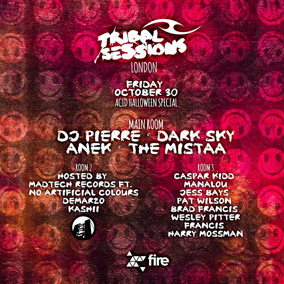 Tribal Sessions London - Acid Halloween with DJ Pierre, Dark Sky, Anek & More - Flyer front