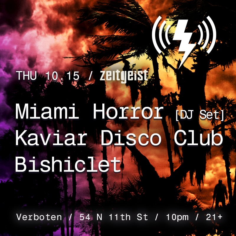 Miami Horror [DJ Set] / Kaviar Disco Club / Bishiclet - Flyer front
