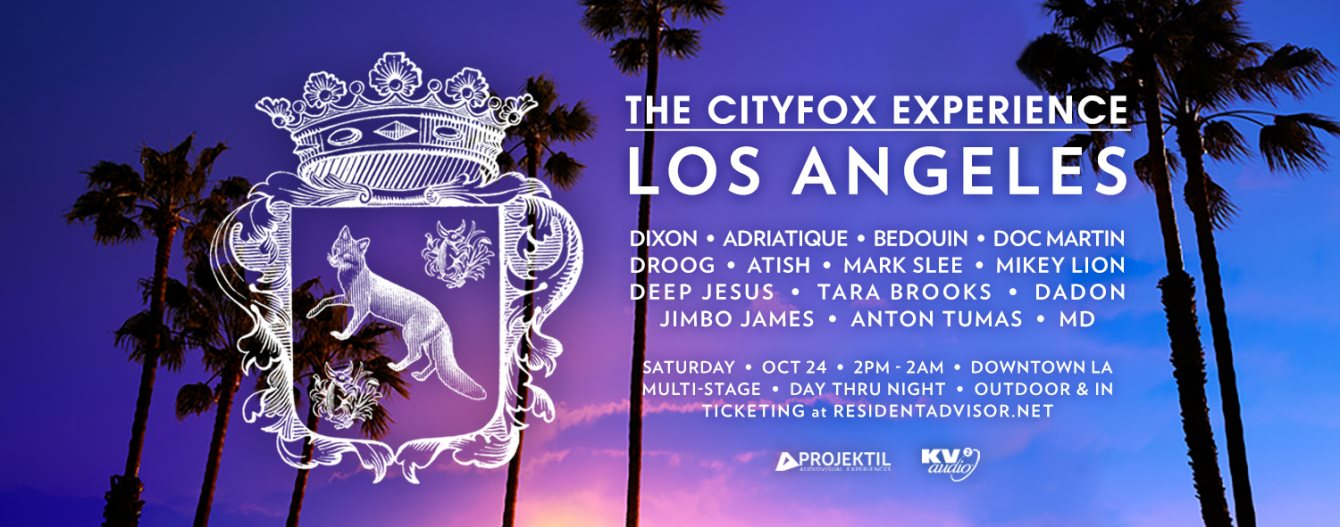 The Cityfox Experience: LA with Dixon, Adriatique, Bedouin, Doc Martin, Droog, Atish & More - Flyer front