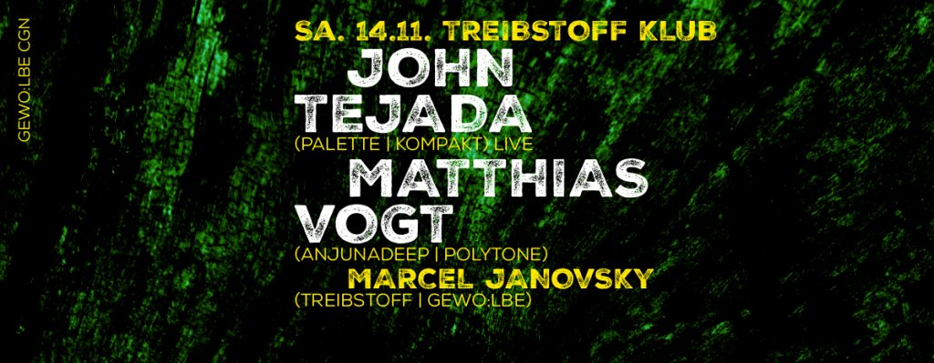 Treibstoff Klub mit John Tejada & Matthias Vogt - Flyer front
