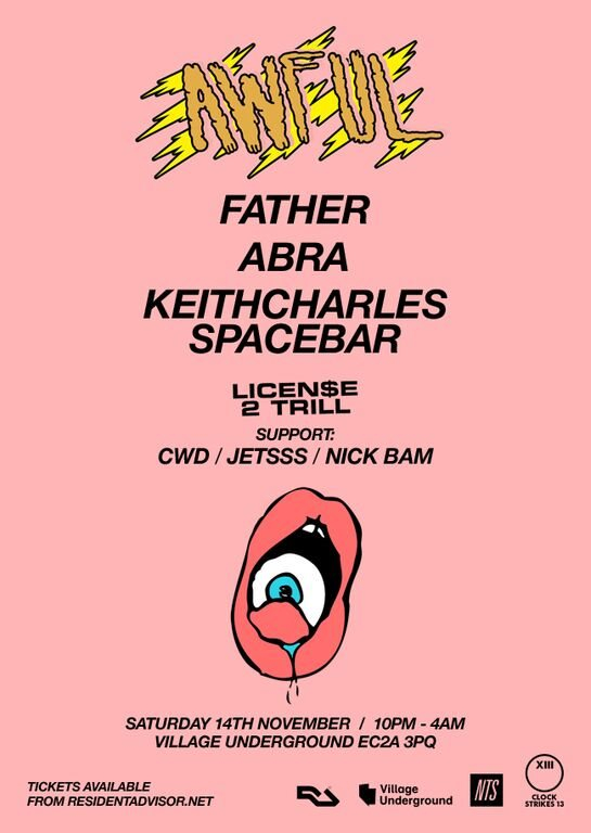 Cs13: Awful Records with Father, Abra, Keithcharles Spacebar - Flyer front
