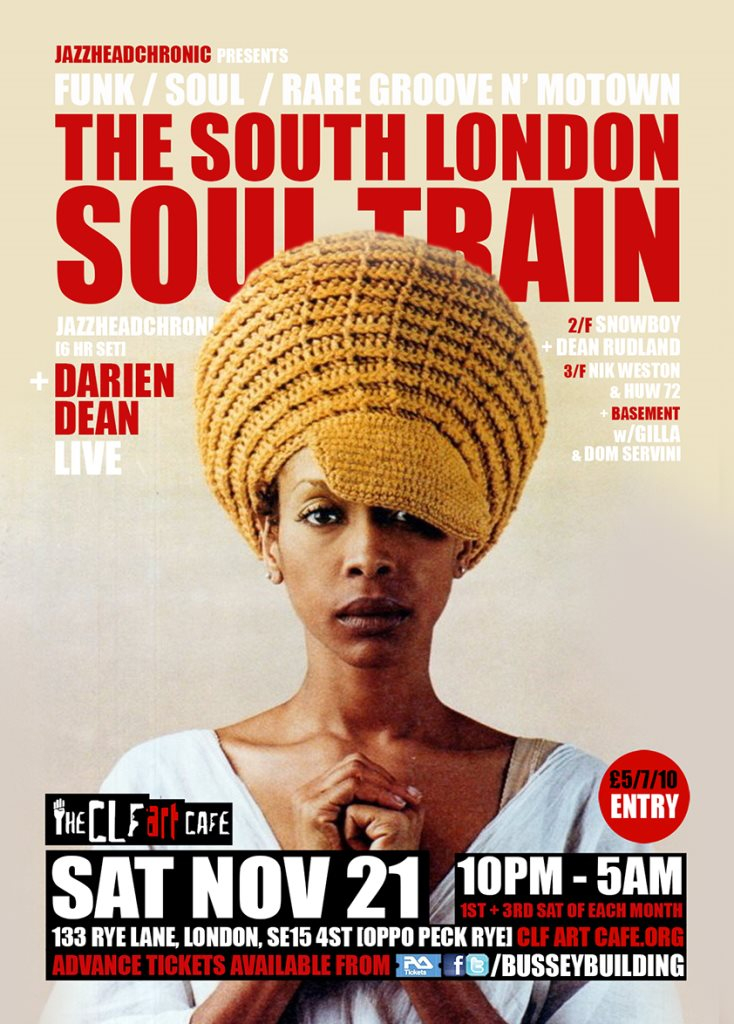 The South London Soul Train with Jazzheadchronic, Darien Dean - Flyer front