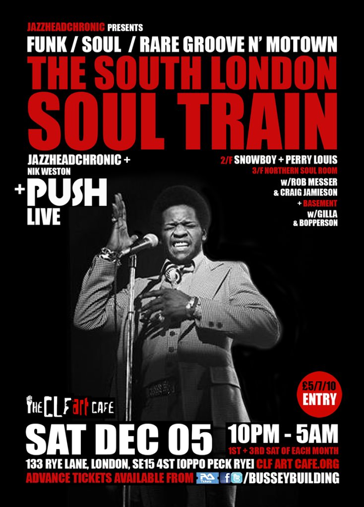 The South London Soul Train with Jazzheadchronic, The Legendary Push [Live] - More on 4 Floors - Flyer front