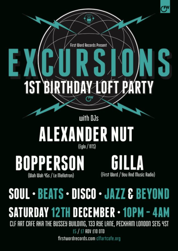 Excursions 1st Birthday Loft Party w Alexander Nut, Bopperson & Gilla - Flyer front