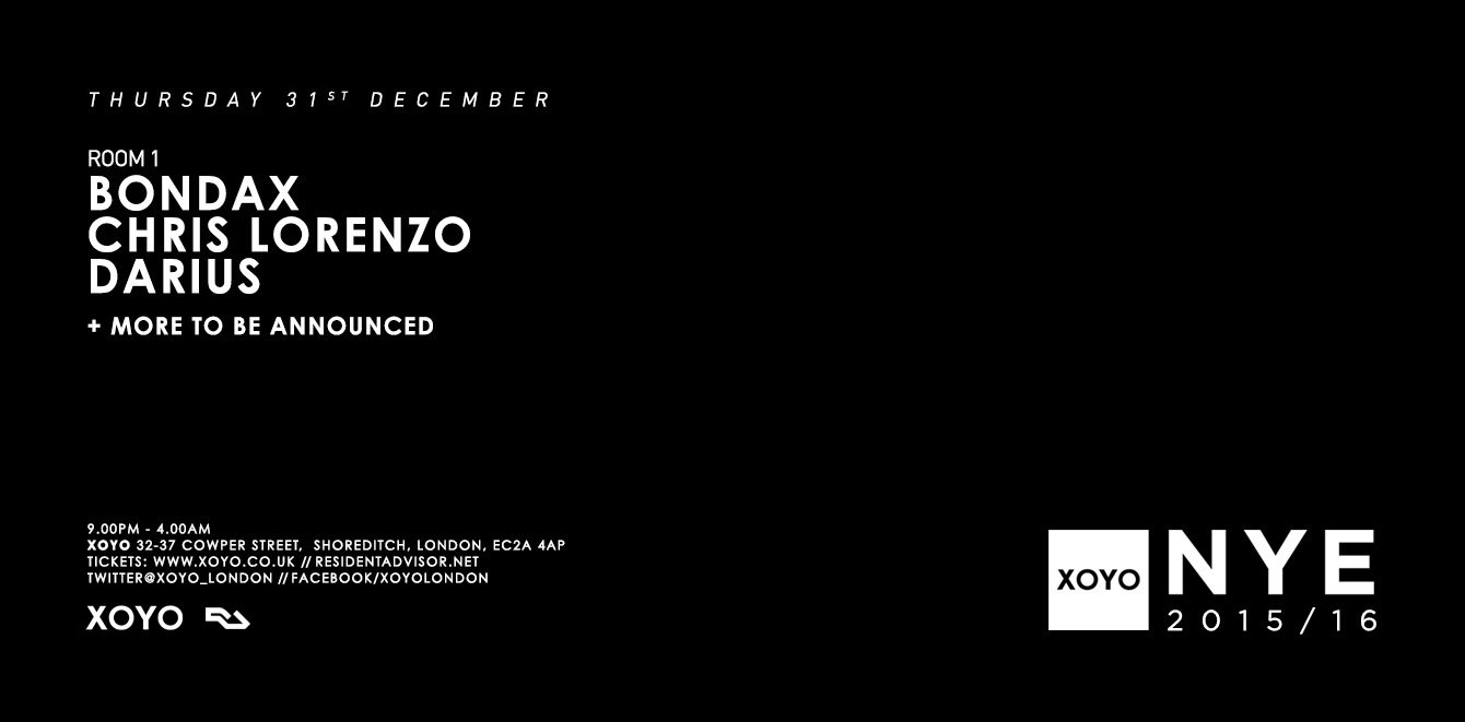 New Years Eve Xoyo New Years Eve With Bondax Chris Lorenzo Darius At Xoyo London
