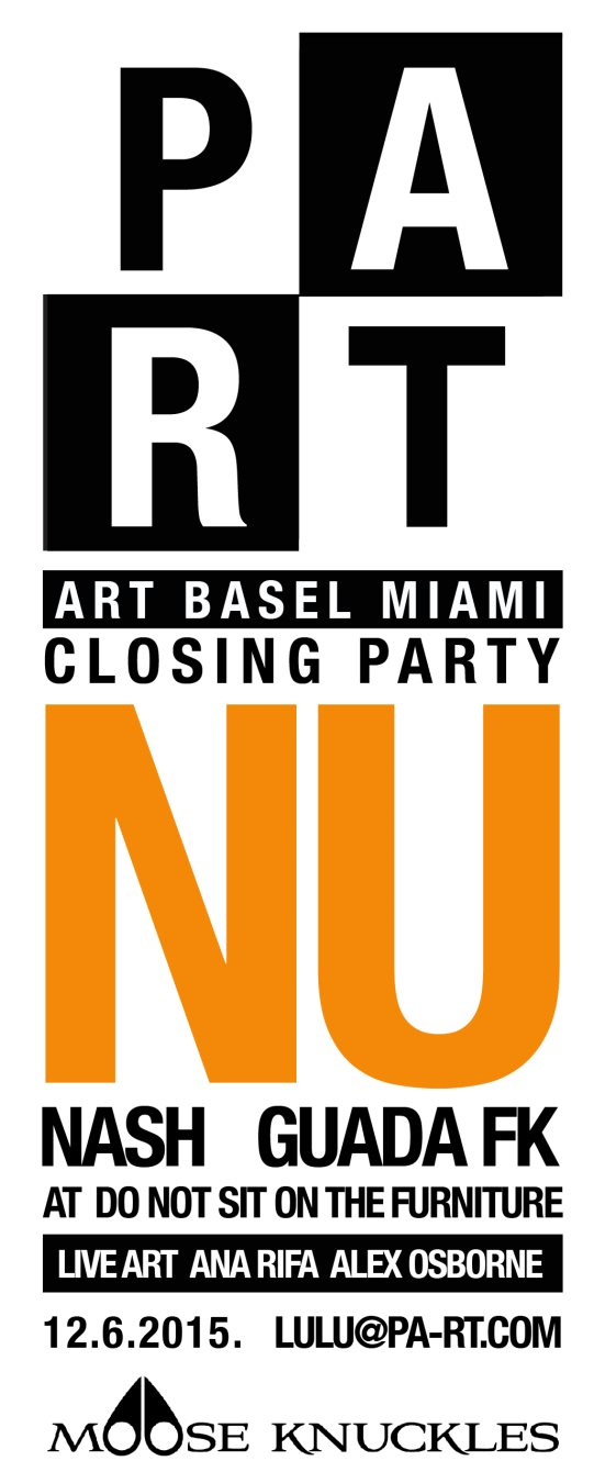 Part with NU - Art Basel Closing Party - Flyer front