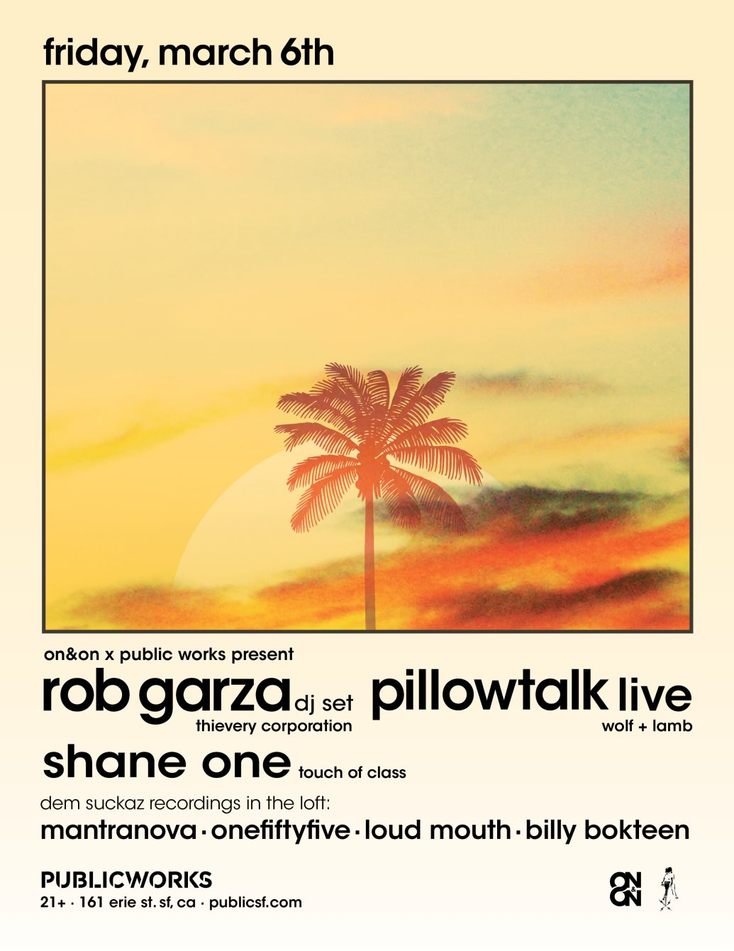 On&On + Public Works presents Pillowtalk Live & Rob Garza - Flyer front