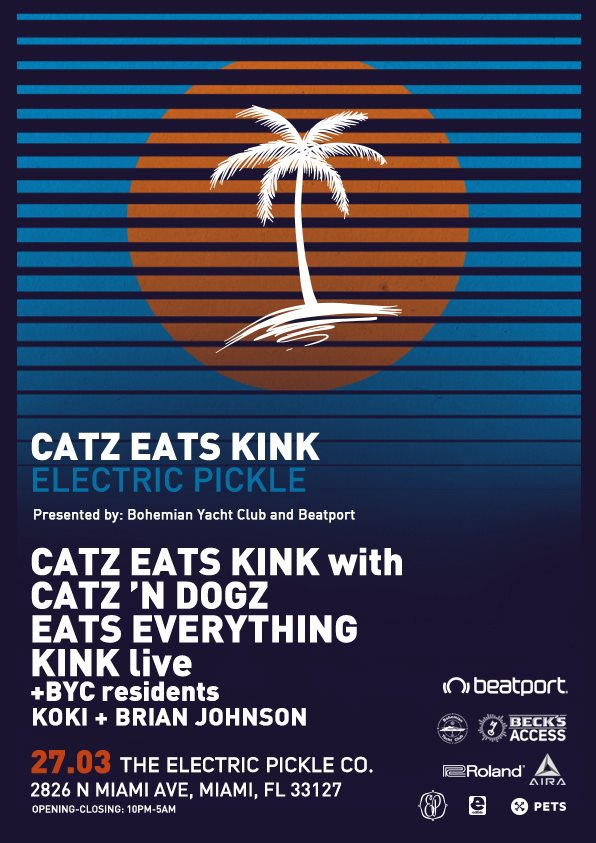 Bohemian Yacht Club and Beatport Pres Catz 'N Dogz, Eats Everything, Kink - Flyer front