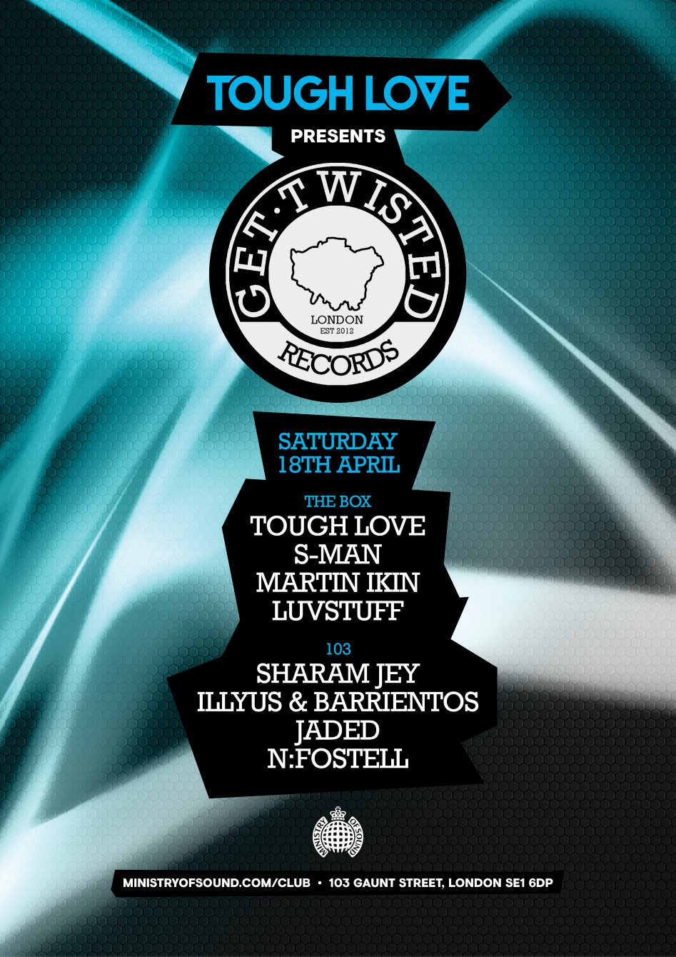 Tough Love present Get Twisted: S-Man + Martin Ikin + Sharam Jey - Flyer front